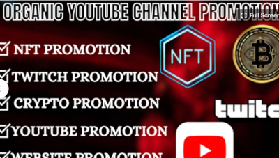 I Will Do Organic YouTube Channel Promotion, Crypto Marketing, NFT, Twitch Promotion