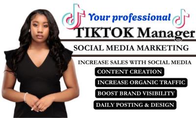 I Will Be Your TikTok Manager, Expert, and Marketer