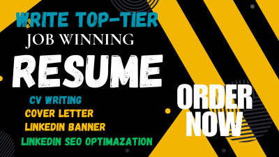 I Will Write a Top Tier Job Winning Resume for Your Job Search