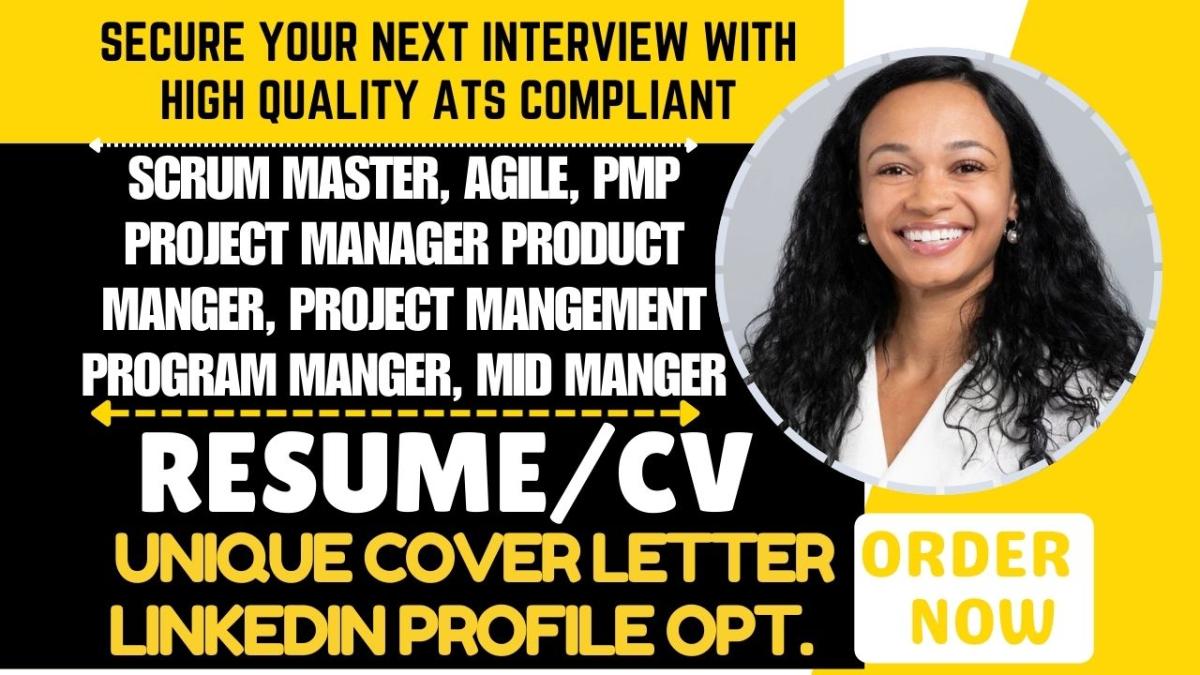 I will write IT project mid manager ATS resume, Scrum Master, Project Management Resume
