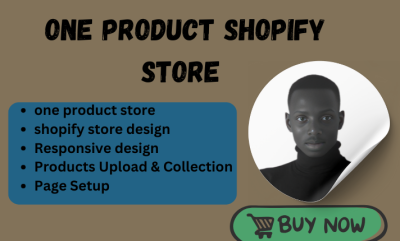 I Will Build You Shopify One Product Store and Design Your Shopify Store