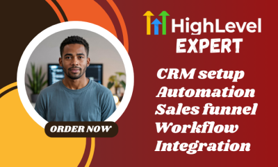 I will do GoHighLevel Automation CRM Setup and Workflow Optimization