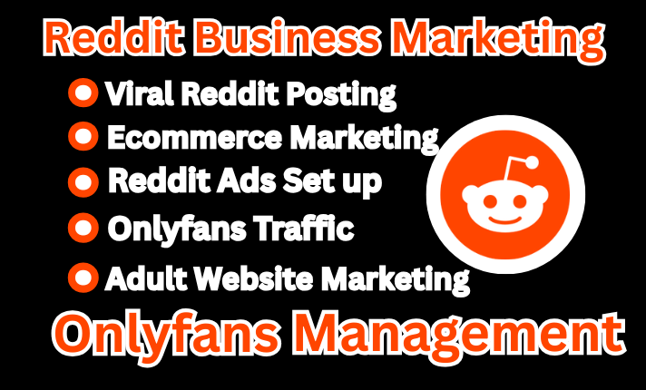 I Will Manage Social Media Reddit Posts for Your Business Website or OnlyFans Traffic