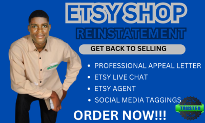 I will do live chat to reinstate your Etsy shop, Etsy appeal letter