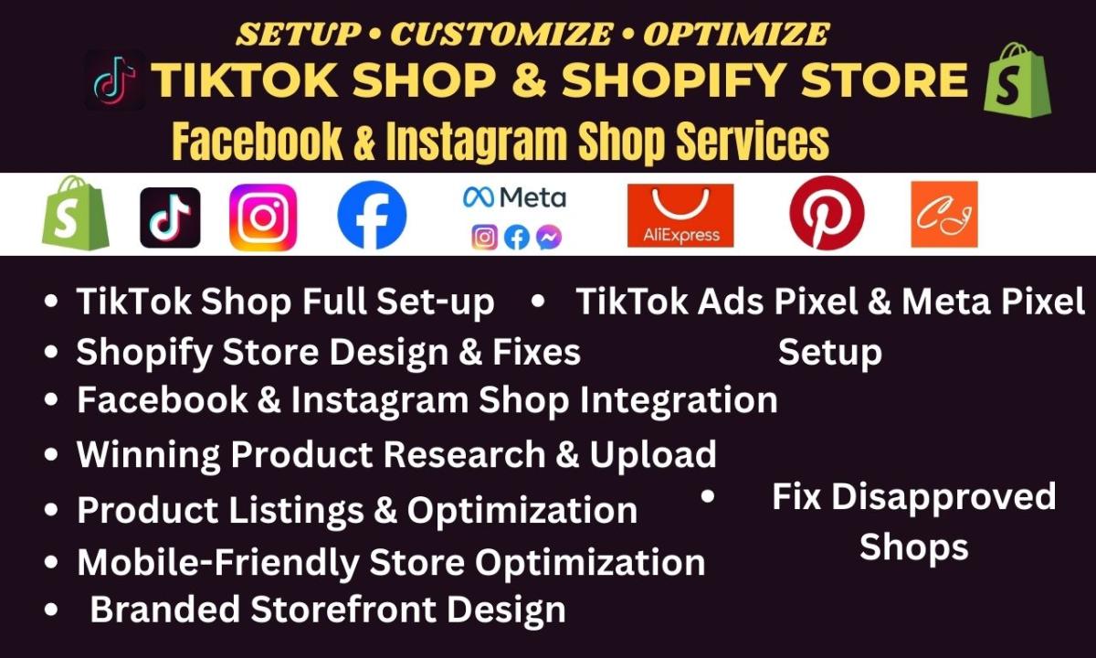 I will setup, fix, manage your TikTok Shop, Shopify dropshipping store, product listing