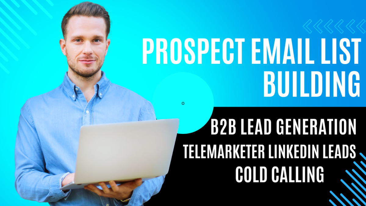 I Will Generate B2B Leads Through LinkedIn Prospecting, Email List Building, and Cold Calling