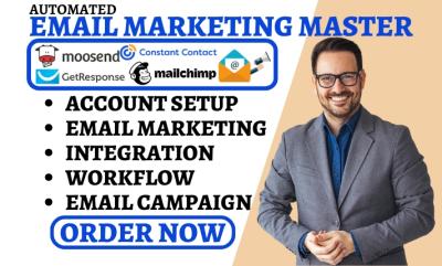 I will setup Moosend Email Campaign, Constant Contact, GetResponse, Mailchimp Automation