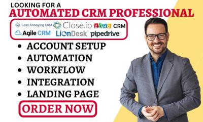 I will setup less annoying Agile CRM, Close.io, LionDesk, Pipedrive, Zoho CRM automation