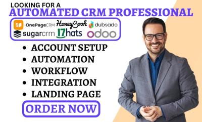 I will setup OnePage CRM, SugarCRM, HoneyBook Automation, 17hats, Dubsado Workflow, Odoo