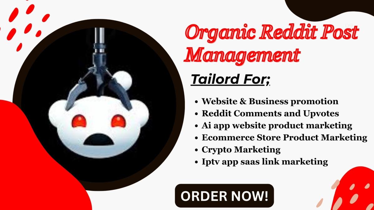 I Will Do Reddit Post Management for IPTV Business Website App SaaS AI Product