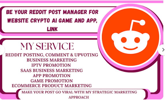 I will be your Reddit post manager for website, crypto, AI, game, and app, link