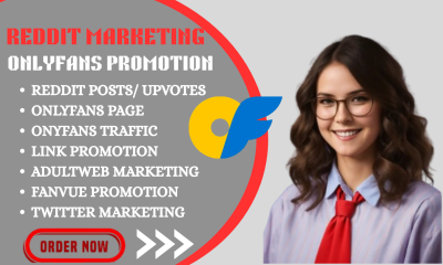 I will do Reddit Marketing, OnlyFans Traffic Chatter Manager, Fanvue, Twitter & X Marketing