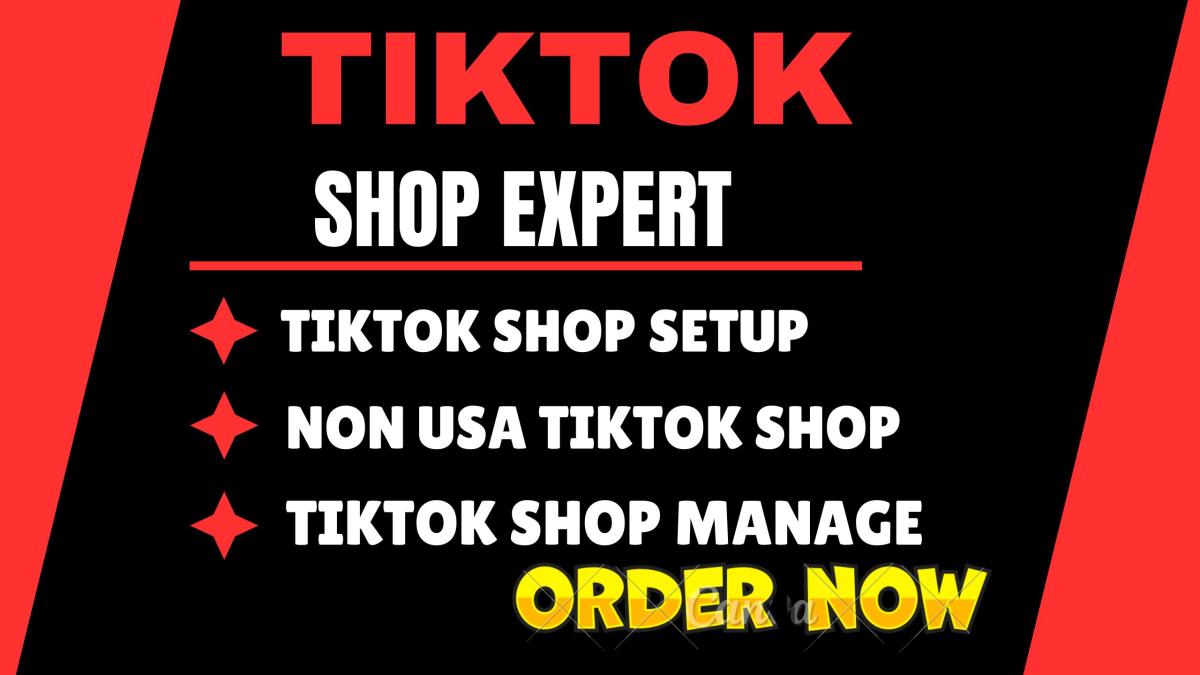 I Will Create USA TikTok Shop | Manage TikTok Shop Setup for Non-USA Residents