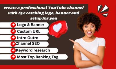 I will create a YouTube channel with Eye catching logo, banner and setup for you