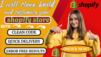 I will build, clone, customize high converting Shopify store