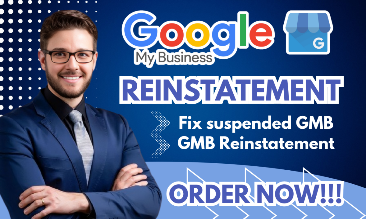 I will reinstate and fix suspended Google My Business profile, appeal GMB reinstatement