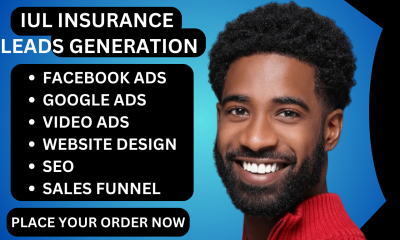IUL Insurance Leads, Insurance Leads, IUL Insurance Facebook Ads, Google Ads, Video