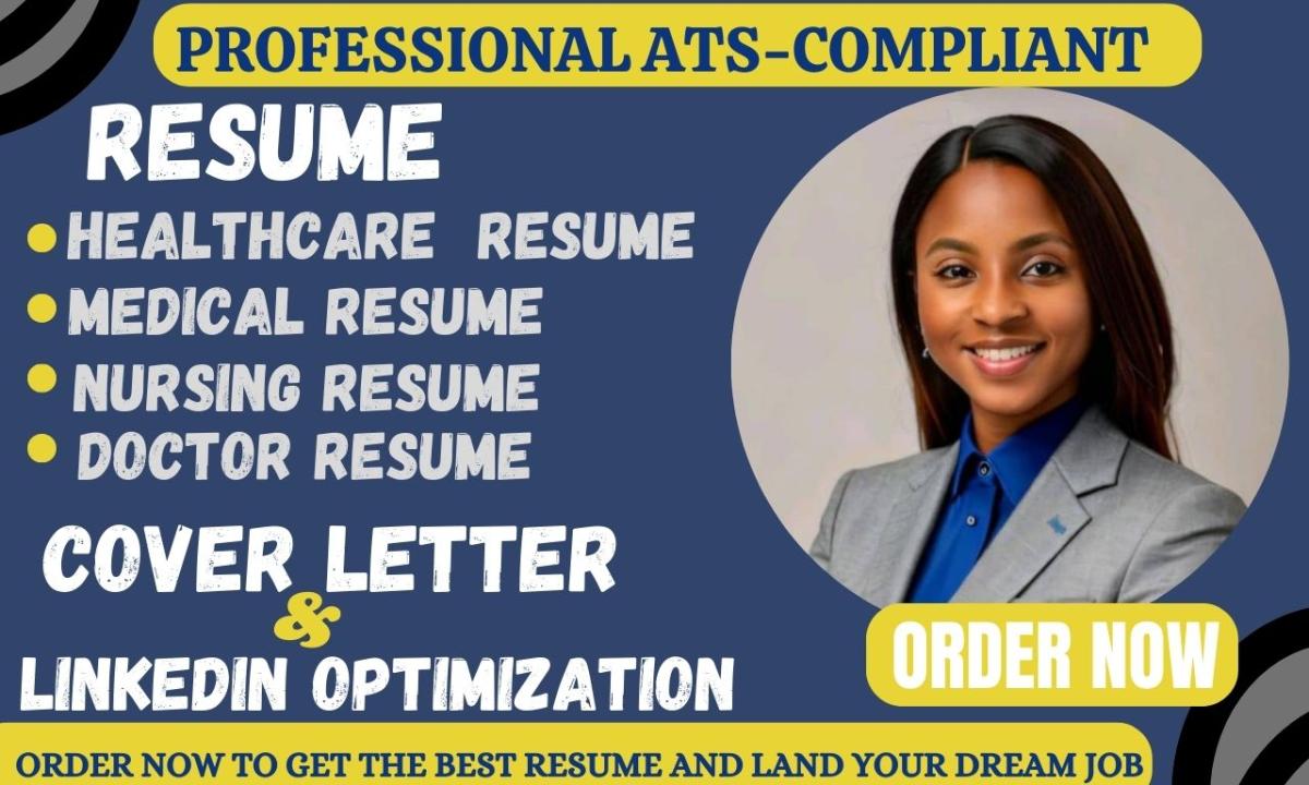 I Will Create a Compelling Healthcare Resume for Nurses, Techs, Admins, and More