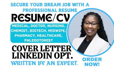 I will write resume for medical, coder, healthcare, nursing, pharmacy, midwife, doctor