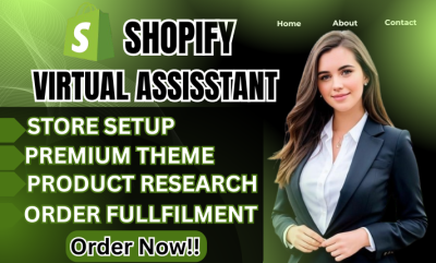 I will be your Shopify Virtual Assistant for Shopify Dropshipping Store