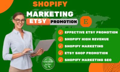 I will boost your etsy shop, shopify etsy promotion, shopify marketing shopify traffic