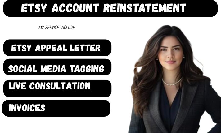 I Will Do Etsy Account Reinstatement, Etsy Restriction & Etsy Suspension