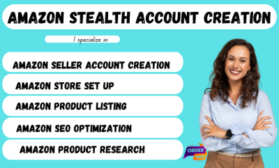 I will create fully verified Amazon stealth account & Amazon store set up