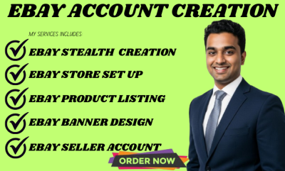 I will create any country eBay account with high limit and list top eBay products