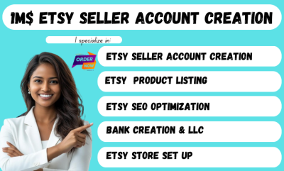 I Will Create Your Etsy Account, Set Up Your Store, and List Your Products