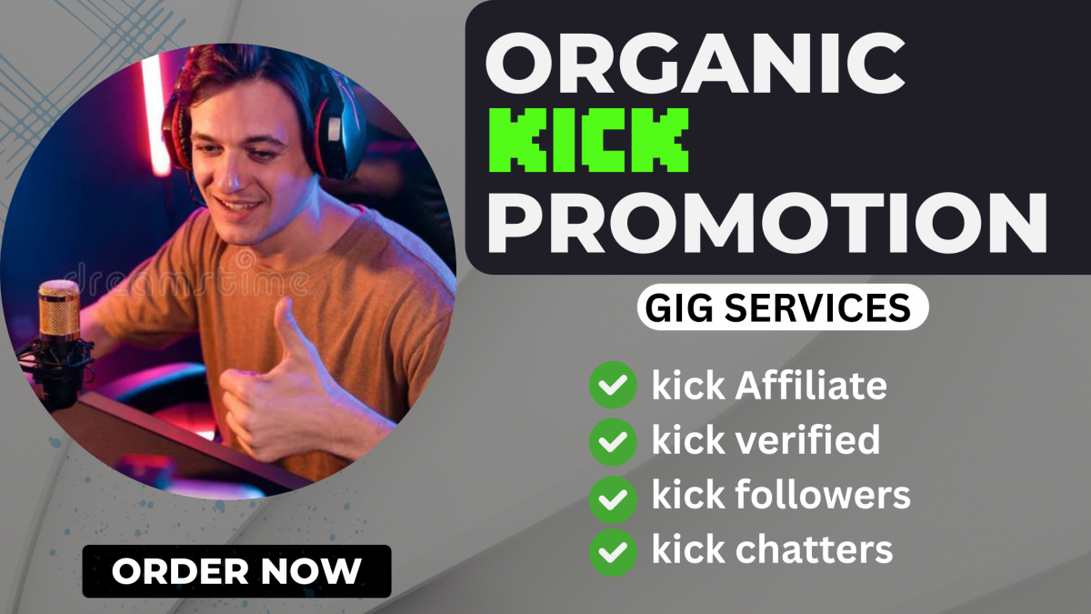 I will do organic kick channel promotion, kick followers, kick livestream and viewers