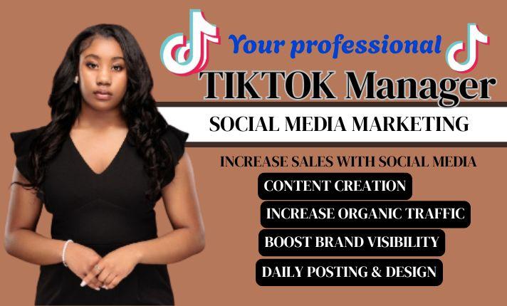 I will be your TikTok Marketing Manager | TikTok Organic Growth | TikTok Expert