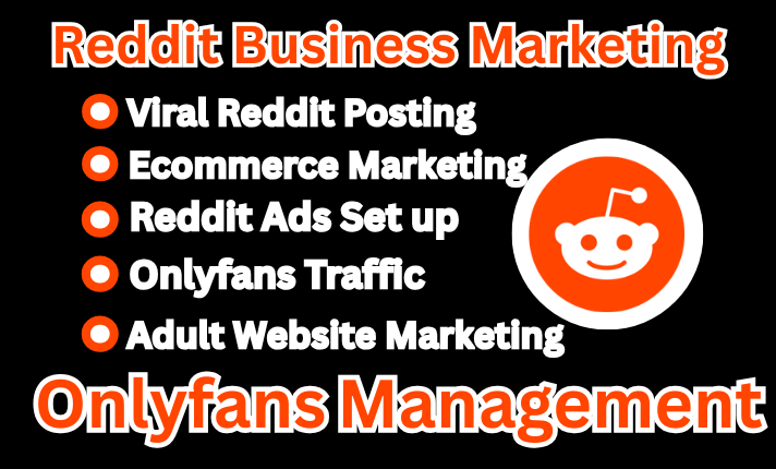 I will do social media Reddit post management for business website and OnlyFans traffic