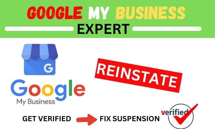 I Will Reinstate and Fix Your Suspended GMB Profile Fast and Professionally