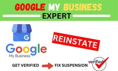 I Will Reinstate and Fix Your Suspended GMB Profile Fast and Professionally