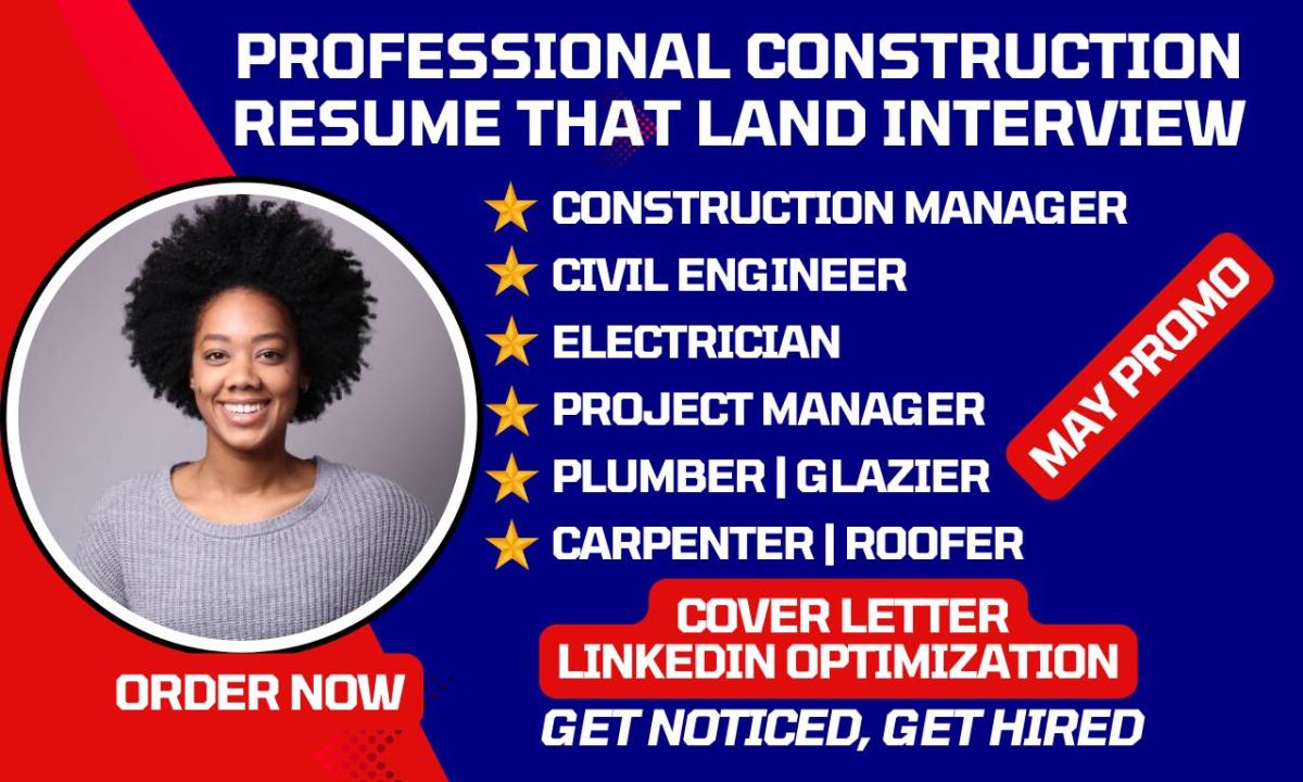 I will write construction manager, electrician, civil engineer and engineering resume