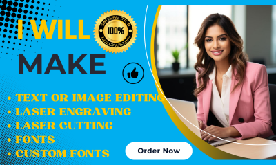 I will make any image ready for laser engraving & create custom fonts for you