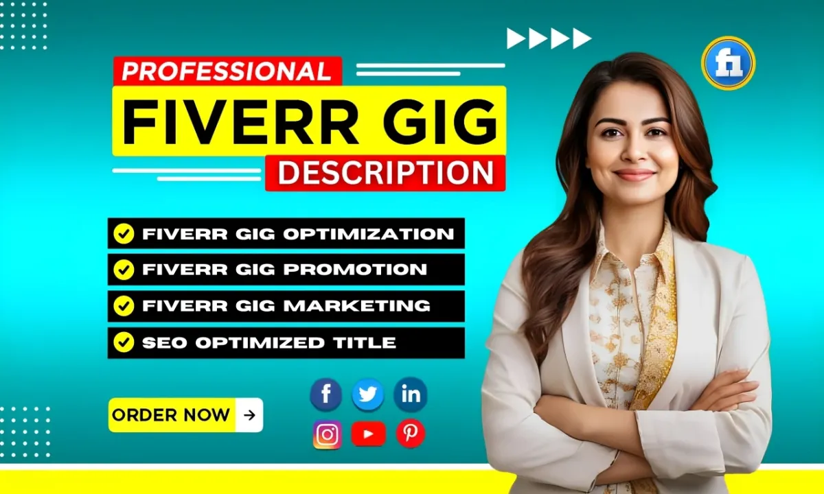 I will write SEO optimized Fiverr gig description, Fiverr gig title, profile, gig image