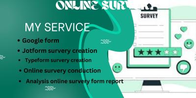 I Will Create an Online Form and Get Over 1000 Respondents to Fill Out Your Online Survey