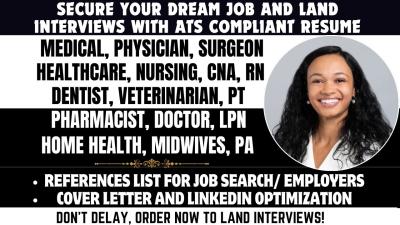 I will do ATS Resume for Healthcare, Medical, Registered Nurse Practitioner, Physicians