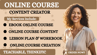 I will create Ebook, Online Course, Lesson Plan, and Course Content on Teachable