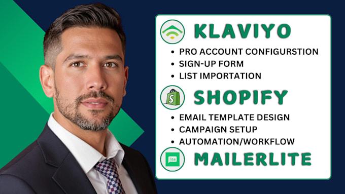 I Will Do Klaviyo Email Marketing Flows for Shopify, MailerLite Landing Page Automation