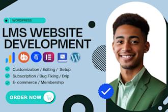 I will build WordPress LMS website with LearnDash, BuddyBoss, Tutor LMS Pro, MasterStudy