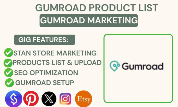 I will do Gumroad Product Listing, Gumroad Marketing, Stan Store Setup and Marketing