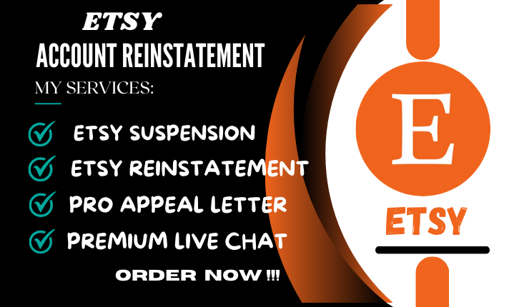 I will reinstate your suspended Etsy account with Etsy appeal letter, Etsy live chat
