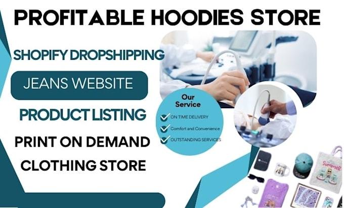 I will design a 7-Figure Profitable Shopify Clothing Store with Jackets, Hoodies, POD, T-Shirts