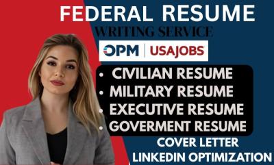 I Will Write Professional ATS Federal Resume, Executive Resume, Cover Letter, and LinkedIn