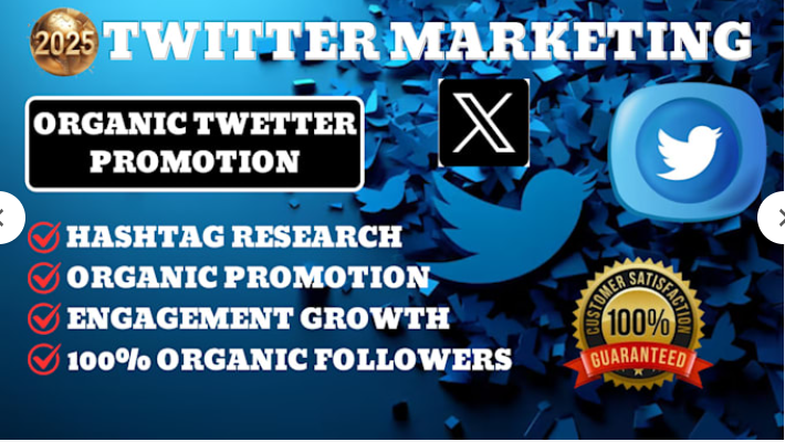 I will do 2025 x twitter marketing and promotion with organic growth