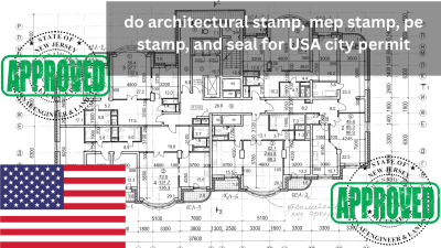 I Will Review and Stamp as a Licensed Civil and Structural Engineer in the USA