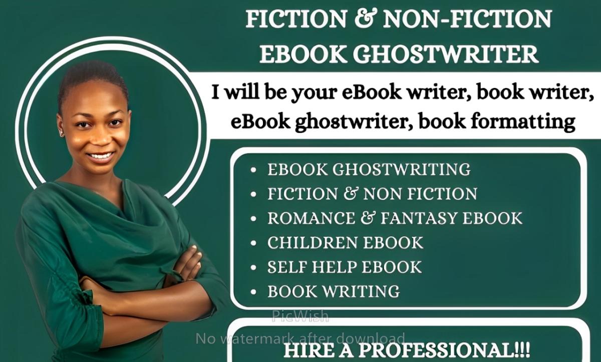 I Will Be Your Ebook Writer, Book Writer, Ebook Ghostwriter, Book Formatting