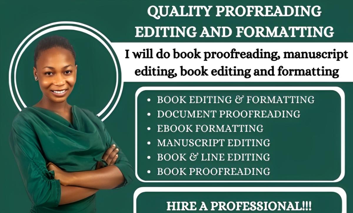 I Will Do Book Proofreading, Manuscript Editing, Book Editing and Formatting